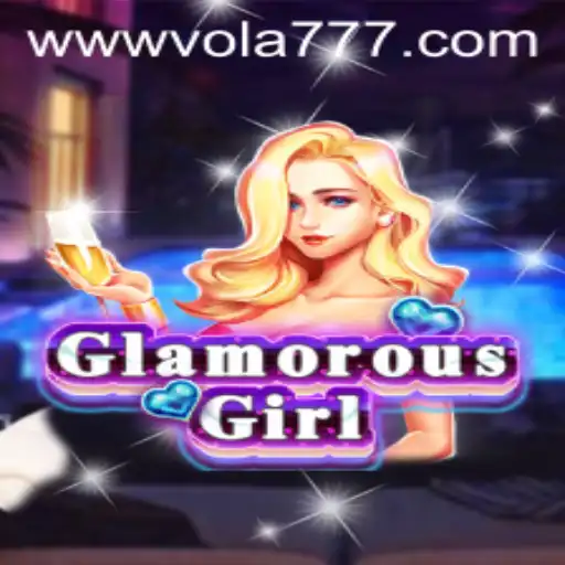 Discover the Magical World of GlamorousGirl: A New Gaming Sensation