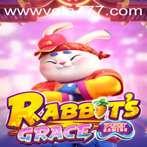 Discover the Enchanting World of RabbitsGrace: A Thrilling Adventure with Vola 777