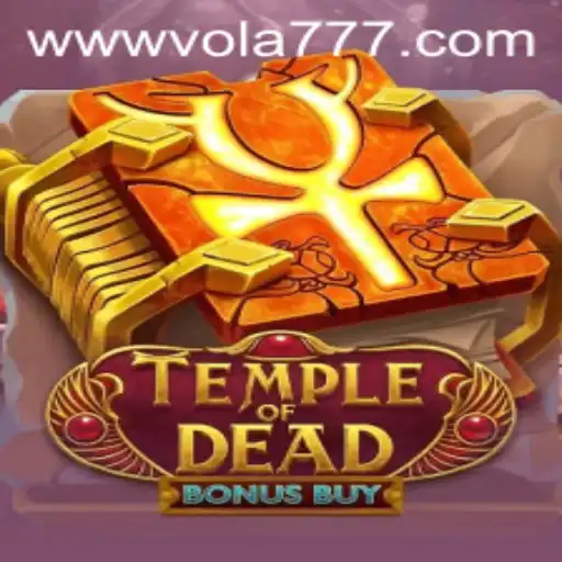 Dive into TempleofDeadBonusBuy: A Thrilling Journey with Vola 777