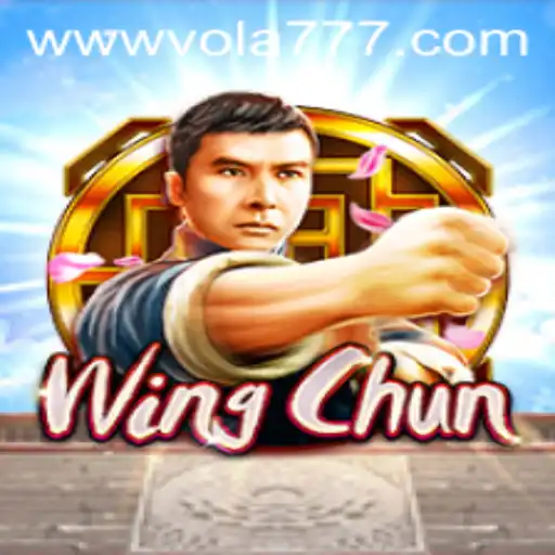Discover the World of WingChun in the Dynamic Landscape of Vola 777