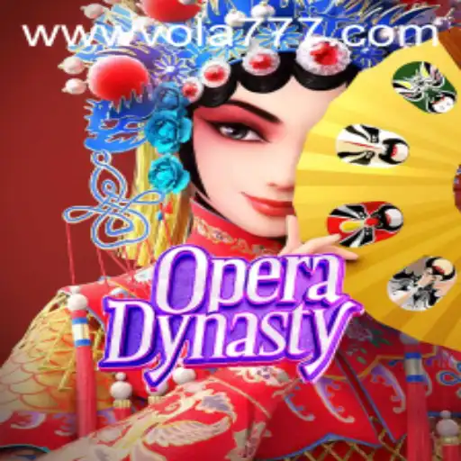 Explore the Enchanting World of OperaDynasty and the Allure of Vola 777