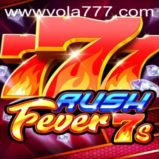 Unveiling RushFever7s: A Dynamic Gaming Experience with Vola 777
