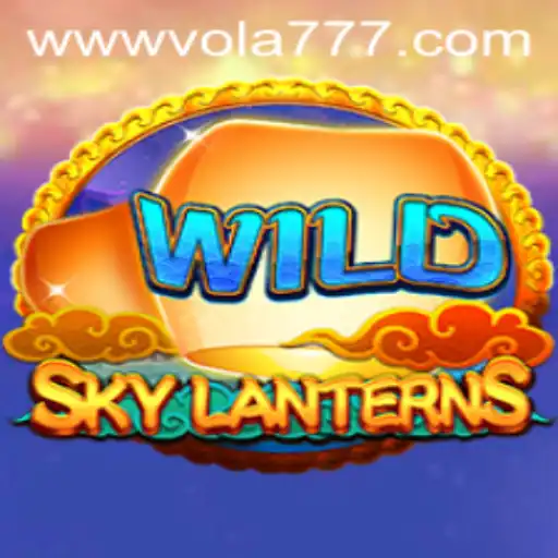 SkyLanterns: Exploring the Enchanting World of Vola 777